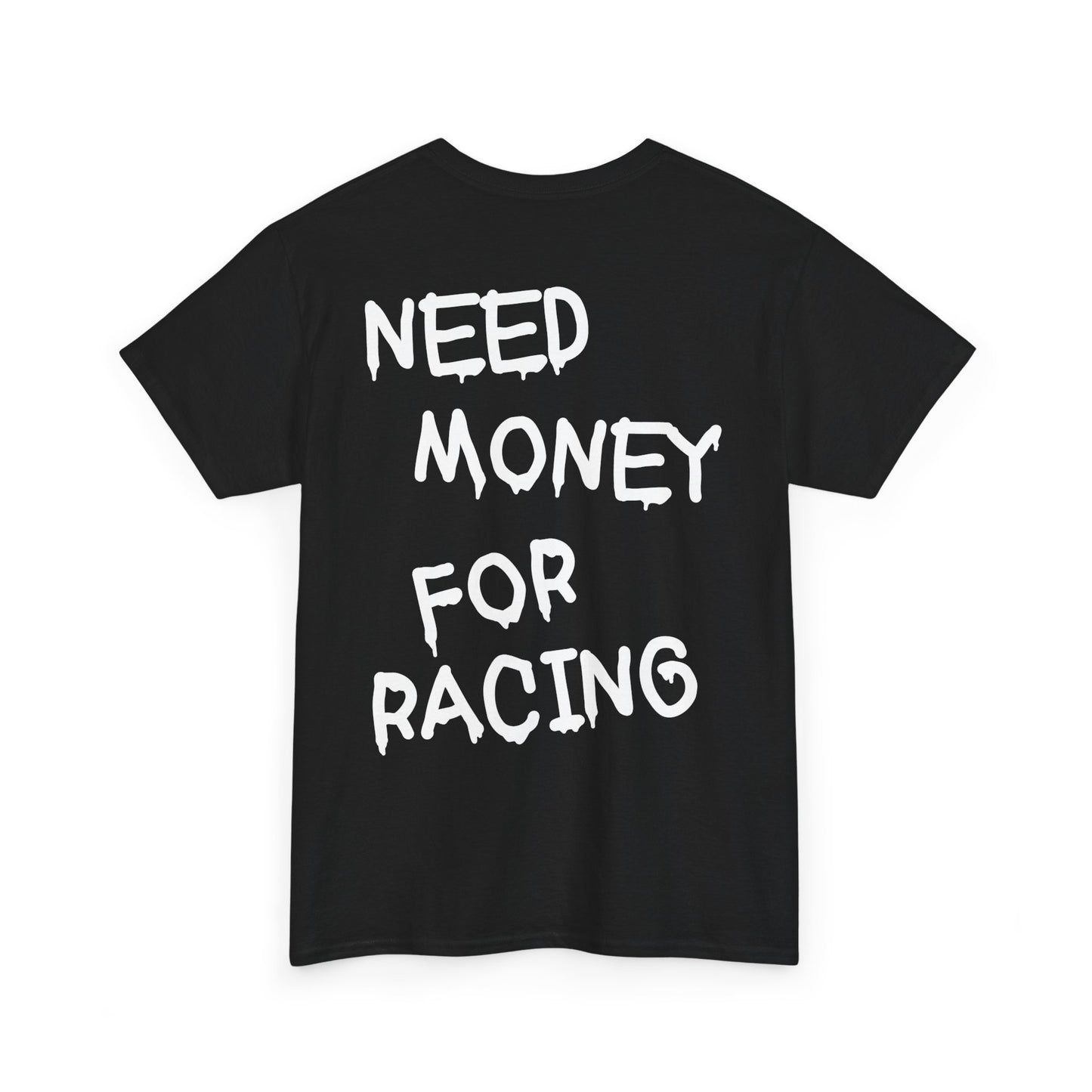 Need Money for Racing Shirt – JDM Car Enthusiast Tee
